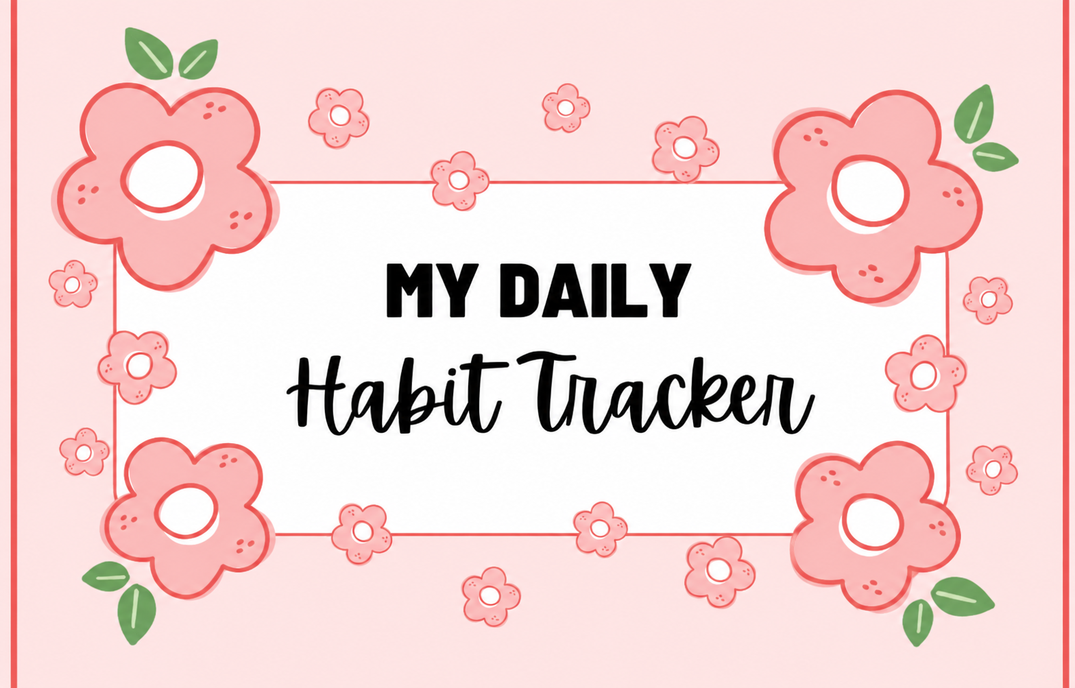 My Daily Habit Tracker